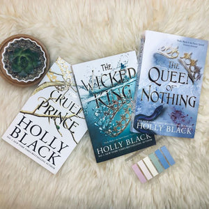 The Cruel Prince = The Wicked King  = The Queen of Nothing
