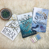 The Cruel Prince = The Wicked King  = The Queen of Nothing