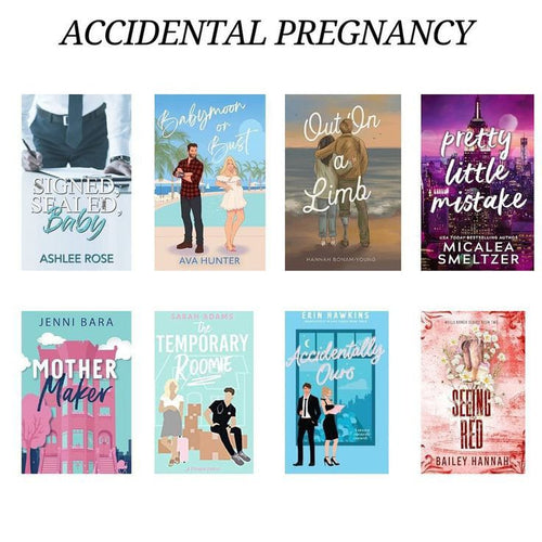 Signed Sealed, Baby = Babymoon Bust  = Out On A Limb = Pretty Little Mistake = Mother Maker = Temporary Roomie = Accidentally Ouro = Seeing Red