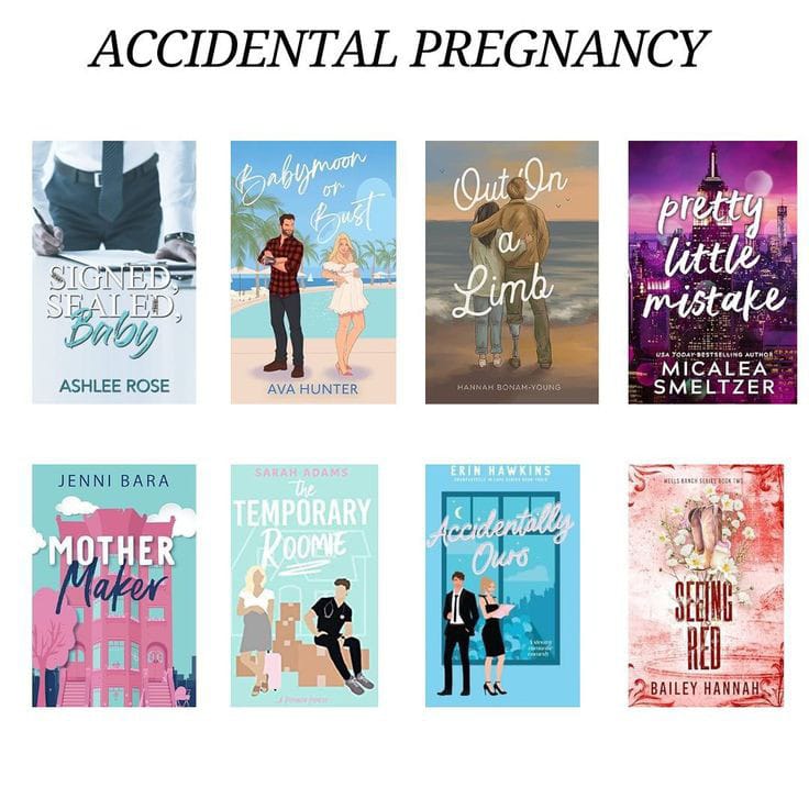 Signed Sealed, Baby = Babymoon Bust  = Out On A Limb = Pretty Little Mistake = Mother Maker = Temporary Roomie = Accidentally Ouro = Seeing Red